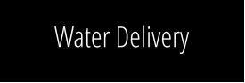 Water Delivery